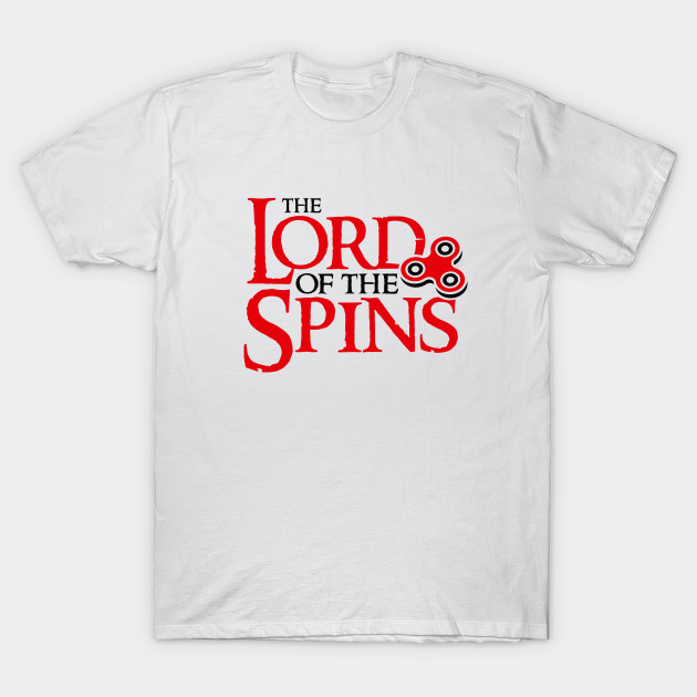 Lord of the Spins - fidget spinner T-Shirt-TOZ